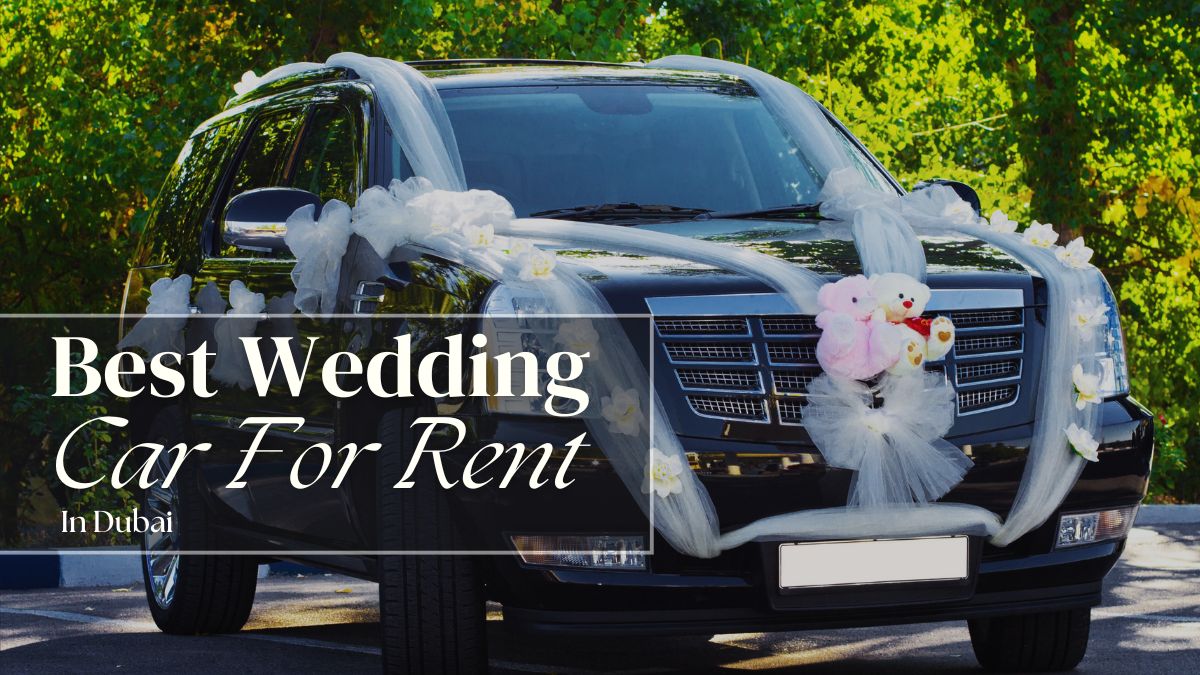 16062024034455Best Wedding Car Rental in Dubai, UAE