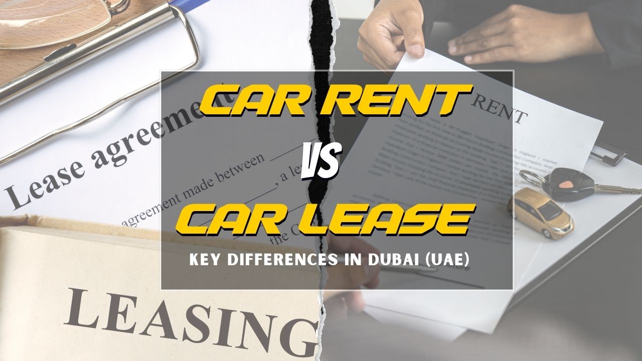 20042024070327Car Rental Vs Car Leasing Key Differences in Dubai (UAE)