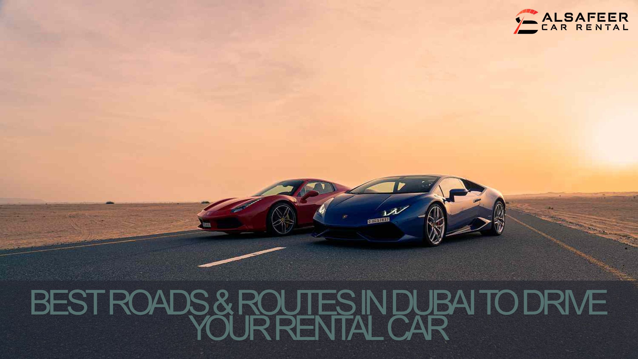 Best Roads & Routes in Dubai to Drive Your Rental Car