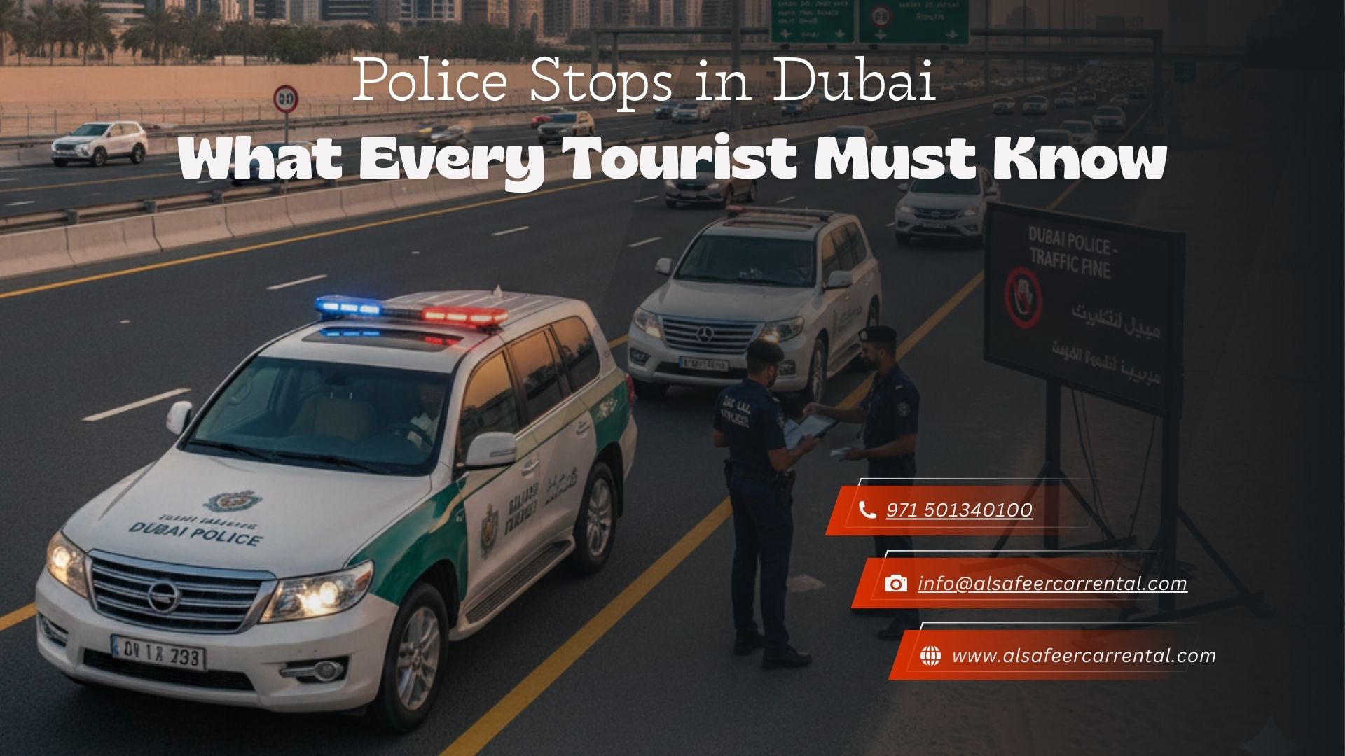 Police Stops in Dubai: What Every Tourist Must Know