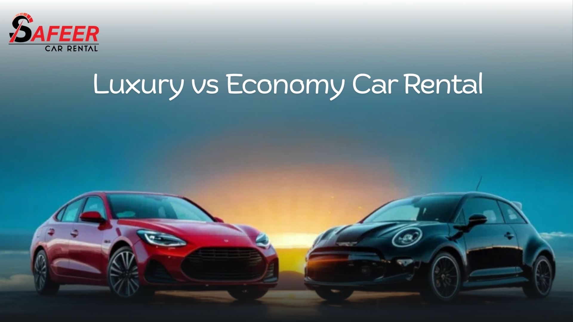 Luxury vs Economy Car Rental in Dubai