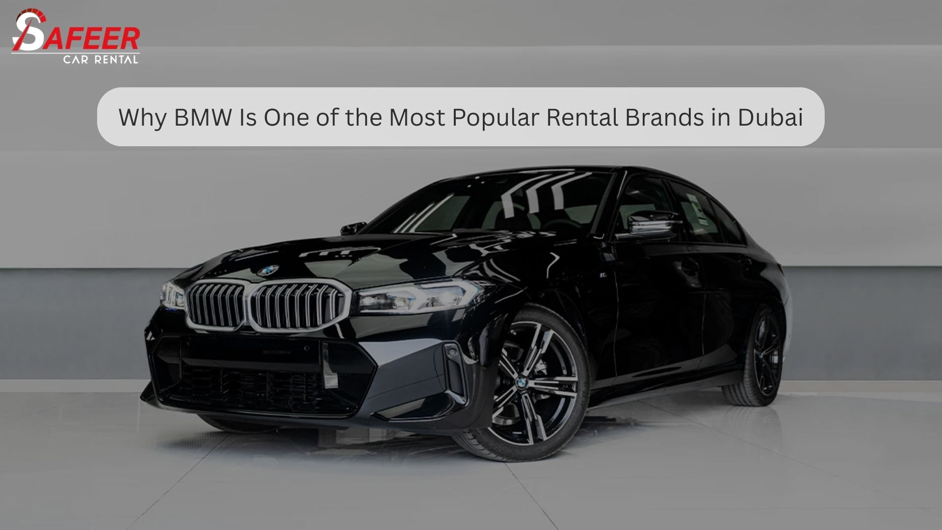 Why BMW Is One of the Most Popular Rental Brands in Dubai